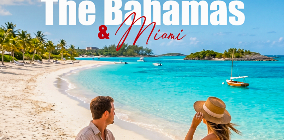 Miami and Bahamas